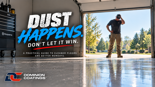 Dust Happens. Don’t Let It Win.
